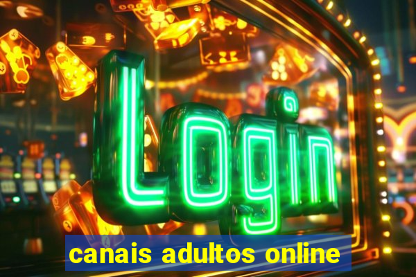 canais adultos online